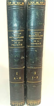 Dictionnaire historique et topographique de la Provence ancienne et moderne.. GARCIN (E).