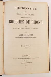 Dictionnaire des villes, villages & hameaux du département des Bouches-du-Rhône.