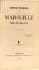 Esquisses historiques. Marseille depuis 1789 jusqu'en 1815.. LAUTARD (L.)].
