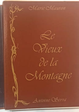 le Vieux de la Montagne. Huit lithographies à double page page d'Antoine Serra.. MAURON - SERRA (Marie)