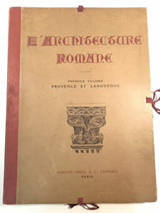 L'ARCHITECTURE ROMANE  Premier volume seul: PROVENCE et LANGUEDOC