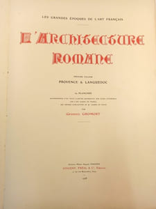 L'ARCHITECTURE ROMANE  Premier volume seul: PROVENCE et LANGUEDOC