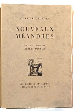 Nouveaux Méandres. Gravures au burin par Albert Decaris. MAURRAS - DECARIS (Charles).