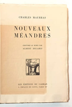 Nouveaux Méandres. Gravures au burin par Albert Decaris. MAURRAS - DECARIS (Charles).