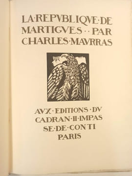La République de Martigues.. MAURRAS (Charles).