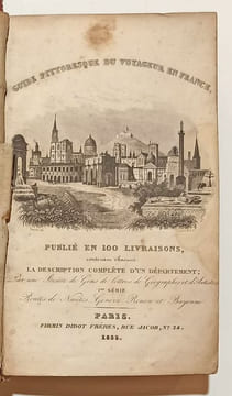 Guide pittoresque du voyageur en France, contenant la statistique et la description complète des 86 départements, orné de 740 vignettes et portraits ...