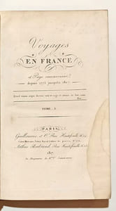 Voyages en France et pays circonvoisins depuis 1775 jusqu'en 1807.