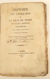 Histoire des antiquités de la ville de Nismes et de ses environs. Nouvelle édition, ornée de 14 gravures.