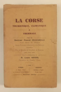 La Corse touristique, climatique & thermale.