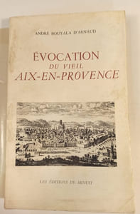 Evocation du vieil Aix-en-Provence.