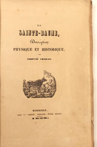 La Sainte-Baume, description physique et historique.