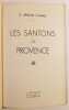 Les santons de Provence.. ARNAUD D'AGNEL (G.).