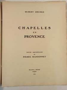 Chapelles en Provence.