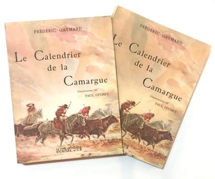 Le calendrier de la Camargue. Illustrations de Paul Cuchet.. GAYMARD (Frédéric).