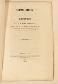 Mémoires et rapports de la commission chargée par M. le Maire de Marseille de surveiller les fouilles du bassin de carénage et de recueillir les objets d'antiquité.