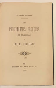 Les Prud'hommes pêcheurs de Marseille et leurs archives.