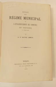 Essai sur le régime municipal de l'affranchissement des communes en Provence au moyen âge.
