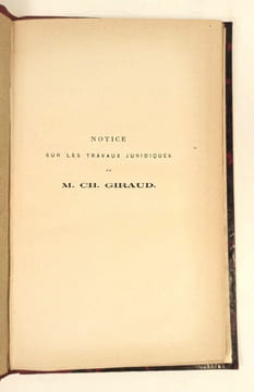 Notice sur les travaux juridiques de M. Ch. Giraud.par Henty Monnier. GIRAUD Charles
