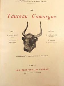 Le Taureau Camargue, son élevage, la course provençale.