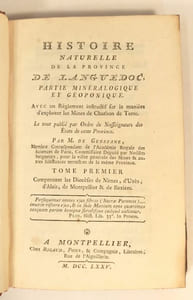 Histoire naturelle de la province de Languedoc, partie minéralogique et géoponique. Avec un réglement instructif sur la manière d'exploiter les mines de charbon de terre. Le tout publié par ordre de nosseigneurs des Etats de cette province.