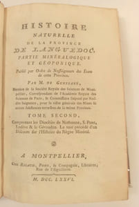 Histoire naturelle de la province de Languedoc, partie minéralogique et géoponique. Avec un réglement instructif sur la manière d'exploiter les mines de charbon de terre. Le tout publié par ordre de nosseigneurs des Etats de cette province.