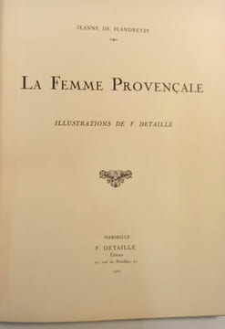La femme provençale.. FLANDREYSY (Jeanne)
