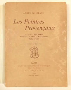 Les peintres provençaux. Loubon et son temps. Aiguier - Ricard - Monticelli - Paul Guigou.