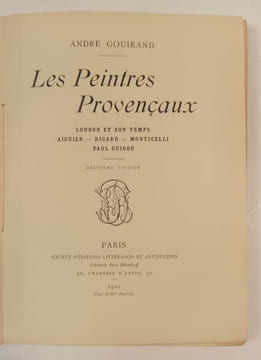 Les peintres provençaux. Loubon et son temps. Aiguier - Ricard - Monticelli - Paul Guigou.. GOUIRAND André.