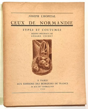 Ceux de Normandie - types et coutumes. L'HOPITAL Joseph