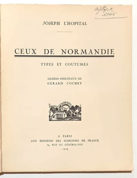 Ceux de Normandie - types et coutumes. L'HOPITAL Joseph