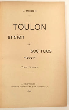 Toulon ancien et ses rues.. MONGIN (L.).