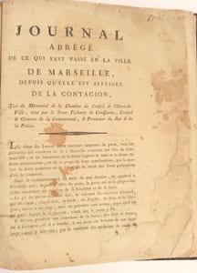 Journal abrégé de ce qui s'est passé en la ville de Marseille, depuis qu'elle est affligée de la contagion. Tiré du Mémorial de la Chambre du Conseil de l'Hôtel-de-Ville, tenu par le Sieur Pichatty deCroissainte, Conseil & Orateur de la Communauté, & Procureur du Roi & de la Police.