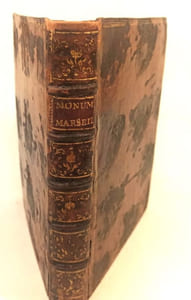 Recueil des antiquités et monumens marseillois, qui peuvent intéresser l'Histoire et les Arts.