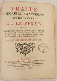 Traité des causes, des accidents et de la cure de la peste avec un recueil d'observations, et un détail circonstantié des précautions qu'on a prises pour subvenir aux besoins des peuples affligés de cette maladie, pour la prévenir dans les mieux qui en sont menacés.
