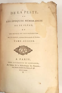 De la peste, ou époques mémorables de ce fléau et les moyens de s'en préserver.