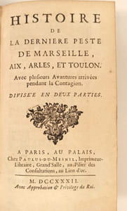 Histoire de la dernière peste de Marseille, Aix, Arles et Toulon. Avec plusieurs aventures arrivées pendant la contagion.