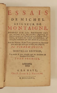 Essais. Donnez sur les éditions les plus anciennes & les plus correctes :
