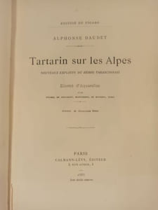 Tartarin sur les Alpes. Nouveaux exploits du héros tarasconnais.