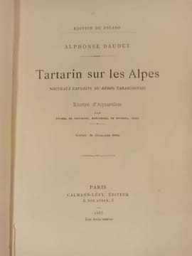 Tartarin sur les Alpes. Nouveaux exploits du héros tarasconnais.. DAUDET (Alphonse).