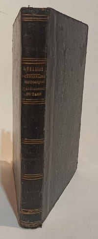 Dictionnaire historique et géographique du département du Tarn.