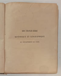 Dictionnaire historique et géographique du département du Tarn.