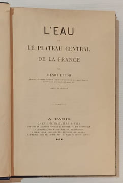 L'eau sur le Plateau Central de la France.. LECOQ Henri
