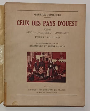 Ceux des pays d'Ouest. Poitou - Aunis - Saintonge - Angoumois.. FOMBEURE - PLISSON (Maurice)