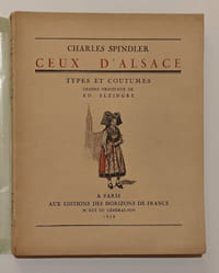 Ceux d'Alsace. Types et Coutumes.