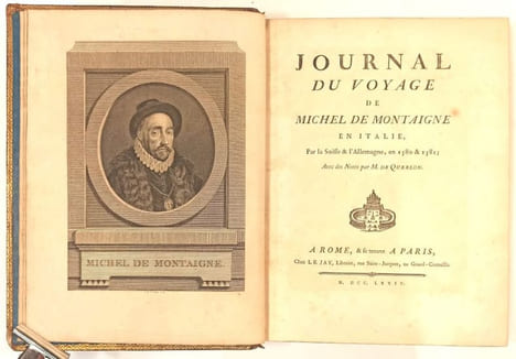 Journal du Voyage de Michel de Montaigne en Italie par la Suisse et l'Allemagne en 1580 & 1581. Notes par M. de Querlon.. MONTAIGNE Michel de.