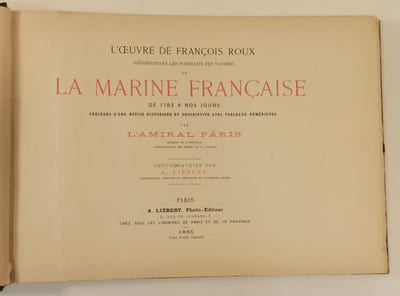 L'Œuvre de François Roux représentant les portraits des navires de la Marine française de 1792 à nos jours.