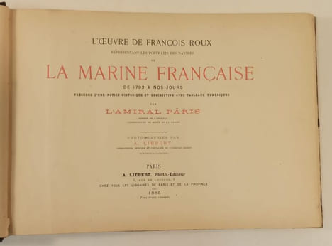 L'Œuvre de François Roux représentant les portraits des navires de la Marine française de 1792 à nos jours.. PARIS -Amiral. François ROUX