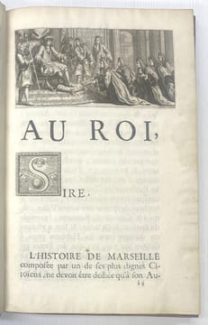 Histoire de la ville de Marseille, contenant tout ce qui s'y est passé de plus mémorable depuis sa fondation durant le tems qu'elle a été République ...