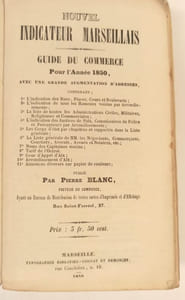 Nouvel indicateur marseillais. Guide du commerce pour l'année 1850 avec une grande augmentation d'adresses…
