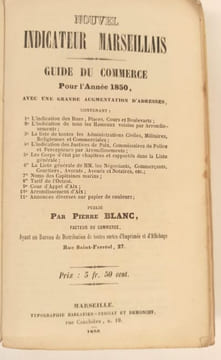 Nouvel indicateur marseillais. Guide du commerce pour l'année 1850 avec une grande augmentation d'adresses…. GUIDE Marseille 1850 - BLANC 1850
